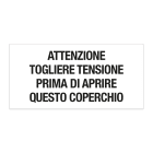 GRAFOPLAST - Etichetta adesiva "Att.ne togliere tensione prima di aprire" 68x33 mm 20 pezzi per foglio