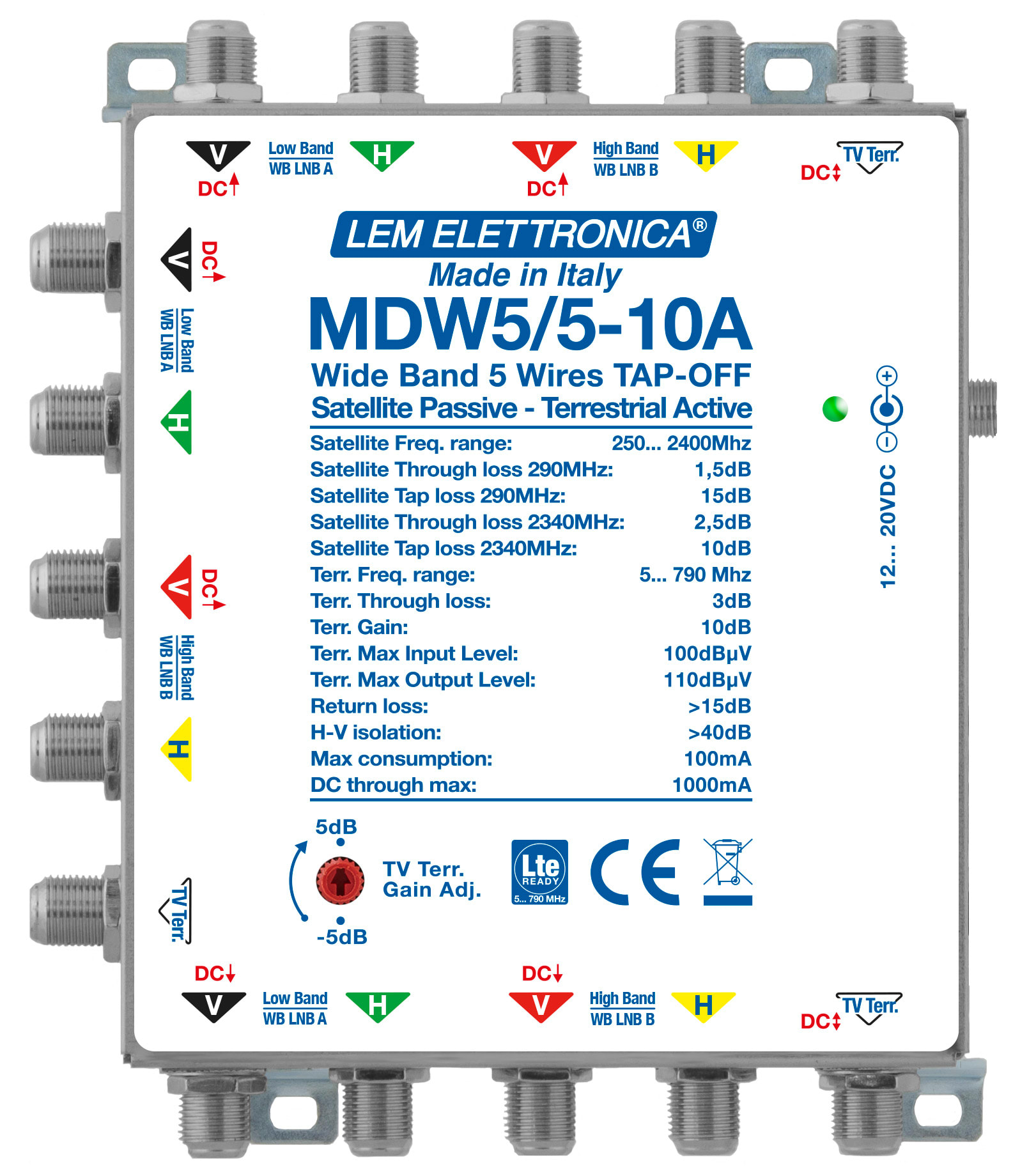 LEM ELETTRONICA - Derivatore passivo con Terrestre attivo MDW5/5-10A, 4 montanti Satellite Wide Band (250… 2400MHz) e 1 montante Terrestre (5… 790MHz), perdita di derivazione Satellite -10dB, guadagno Terrestre 10dB regolabile.