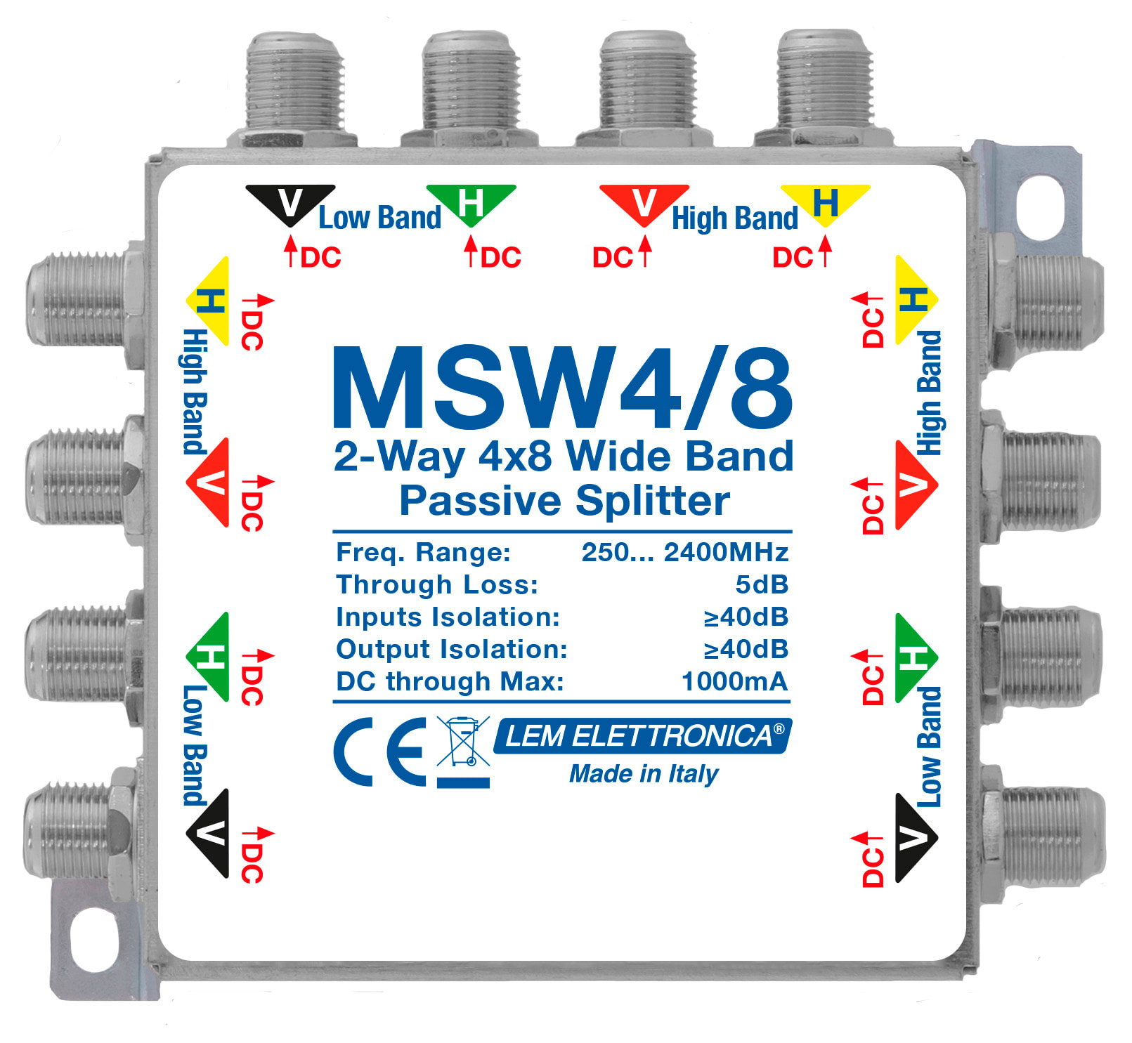 LEM ELETTRONICA - Partitore MSW4/8, 4 montanti Satellite Wide Band (250… 2400MHz) a 2 vie, perdita di passaggio <5dB.